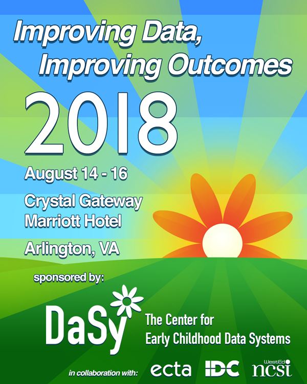 Improving Data, Improving Outcomes - August 14-16, 2018 - Gateway Marriott Hotel, Arlington, VA